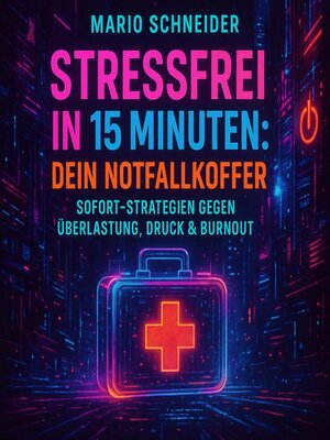 cover image of Stressfrei in 15 Minuten